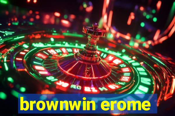 brownwin erome